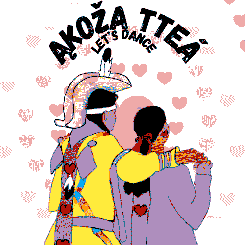 This image epicts a hand-drawn illustration of two Native Americans in traditional Plains attire. The man has his arm around the woman and they have hearts drawn on their clothes. They stand against a background of pale red hearts. The Quapaw phrase, 'Ąkoža tteá' is written above the couple, and the English translation, 'let's dance' sits below the phrase.